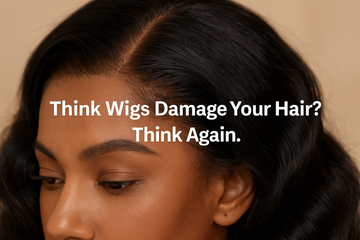 Think Wigs Damage Your Hair? Think Again.